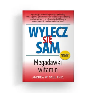 Wylecz się sam. Megadawki witamin