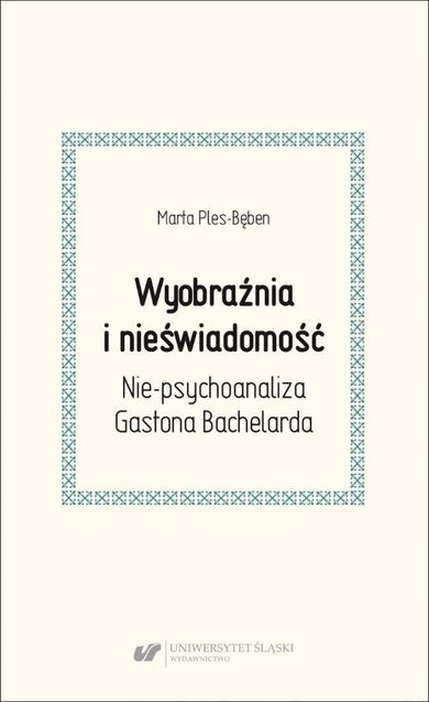 Wyobraźnia i nieświadomość. Nie-psychoanaliza