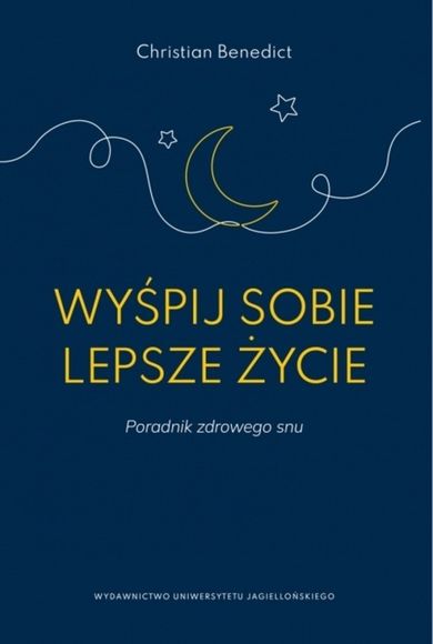 Wyśpij sobie lepsze życie