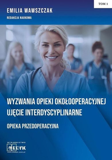 Wyzwania Opieki Okołooperacyjnej
