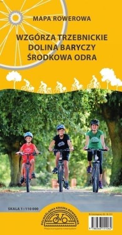 Wzgórza Trzebnickie, Dolina Baryczy, Środkowa Odra. Mapa rowerowa