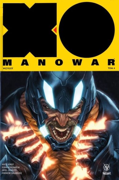 X-O Manowar. Tom 4. Wizygot