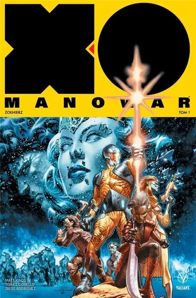 X-O Manowar. Żołnierz. Tom 1