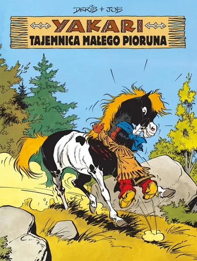 Yakari. Tom 6. Tajemnica Małego Pioruna