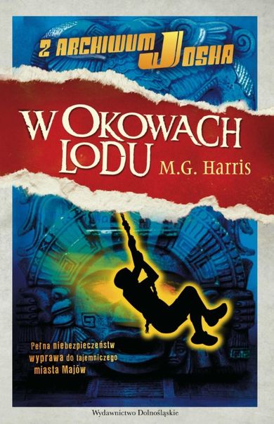 Z archiwum Josha. Tom 2. W okowach lodu