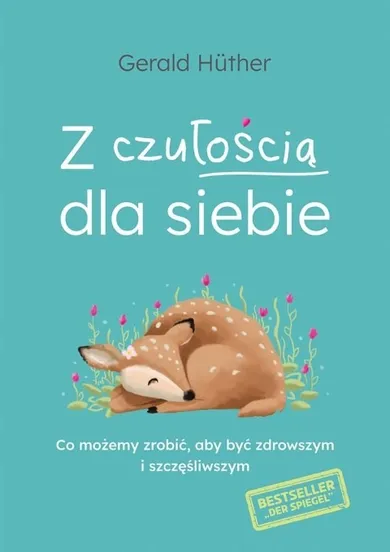 Z czułością dla siebie