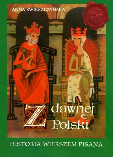 Z dawnej Polski. Historia wierszem pisana