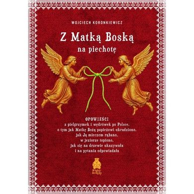 Z Matką Boską na piechotę