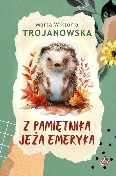 Z pamiętnika jeża Emeryka