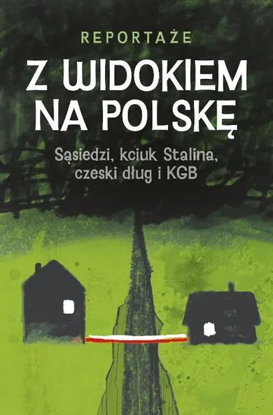 Z widokiem na Polskę