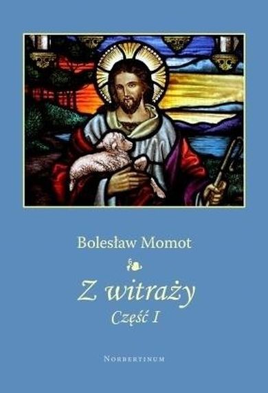 Z witraży. Część 1