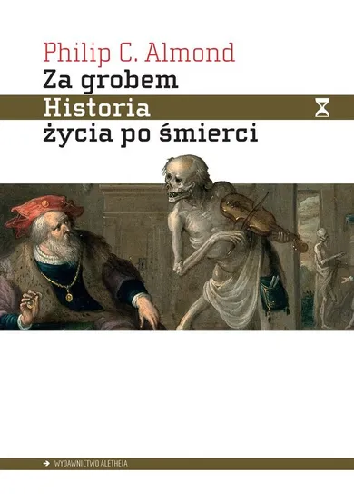 Za grobem. Historia życia po śmierci