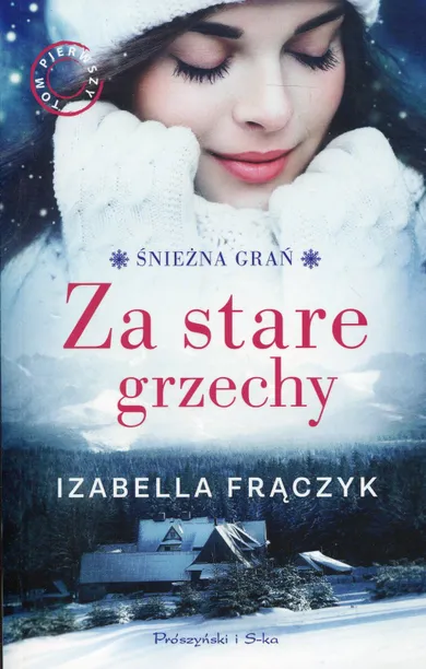 Za stare grzechy. Śnieżna Grań. Tom 1