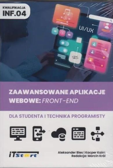 Zaawansowane aplikacje webowe: Front-End dla studenta i technika programisty