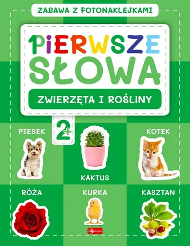 Zabawa z fotonaklejkami. Pierwsze słowa. Zwierzęta i rośliny