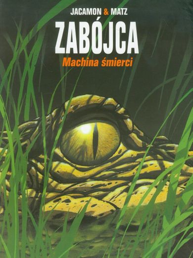 Zabójca. Tom 2. Machina śmierci