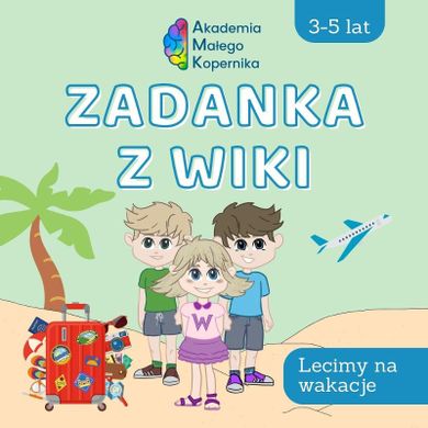 Zadanka z Wiki. Lecimy na wakacje