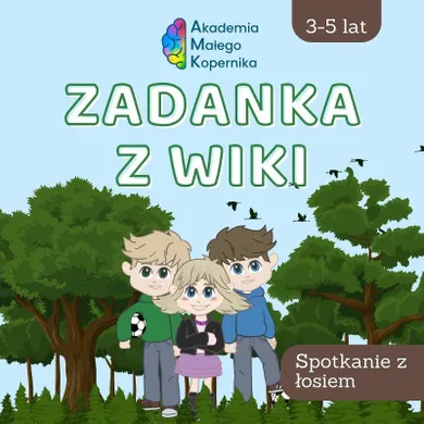 Zadanka z Wiki. Spotkanie z łosiem