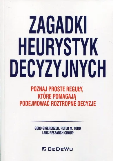 Zagadki heurystyk decyzyjnych