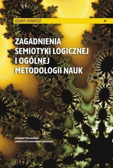 Zagadnienia semiotyki logicznej i ogólnej