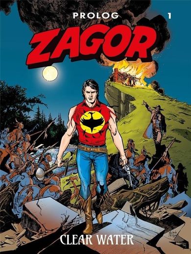 Zagor. Prolog. Tom 1. Clear Water