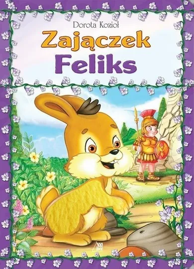 Zajączek Feliks. Seria futrzana