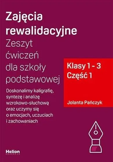 Zajęcia rewalidacyjne. Zeszyt ćwiczeń SP 1-3. Część 1