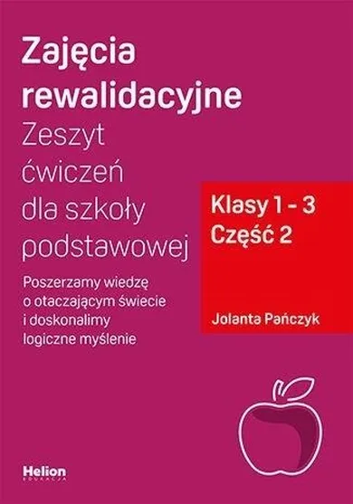 Zajęcia rewalidacyjne. Zeszyt ćwiczeń SP 1-3. Część 2