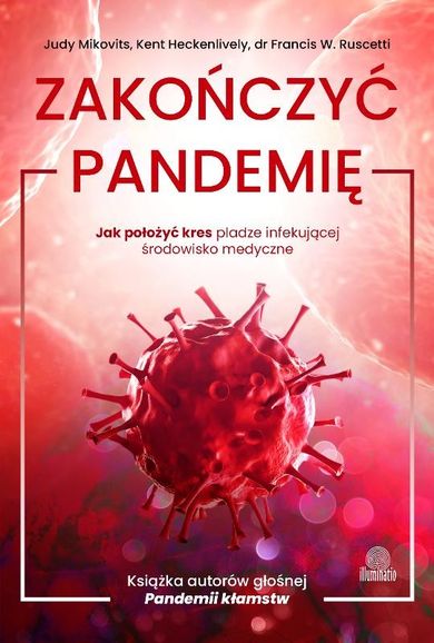 Zakończyć pandemię. Jak położyć kres pladze infekującej środowisko medyczne