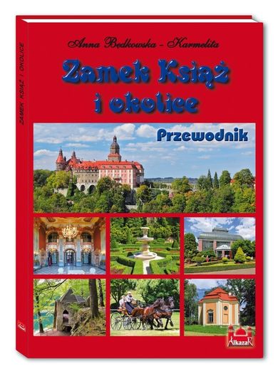 Zamek Książ i okolice. Przewodnik