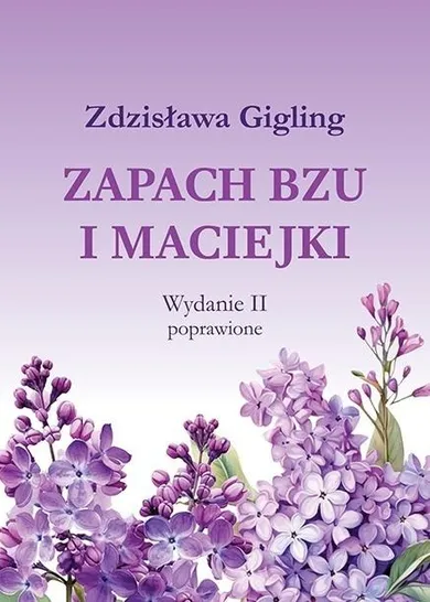 Zapach bzu i maciejki
