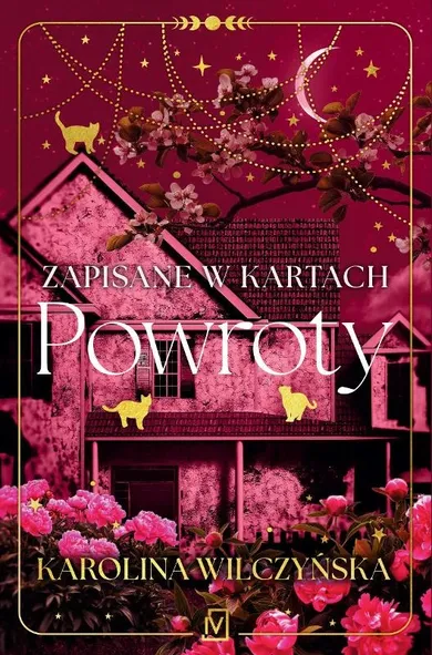 Zapisane w kartach. Tom 3. Powroty