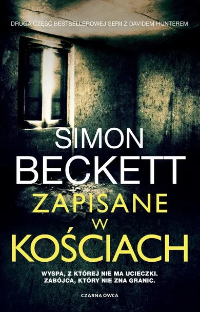 Zapisane w kościach. David Hunter. Tom 2