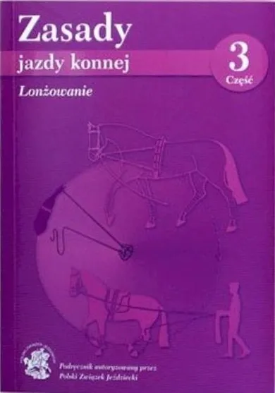 Zasady jazdy konnej. Część 3