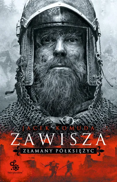 Zawisza. Złamany półksiężyc