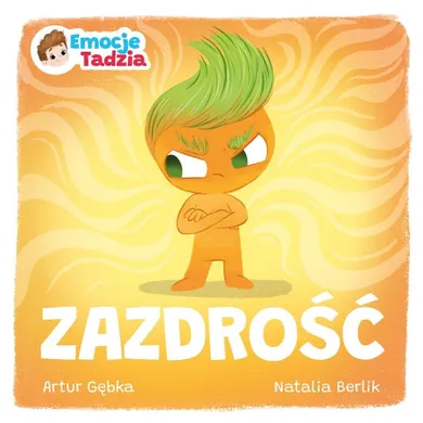 Zazdrość. Emocje Tadzia