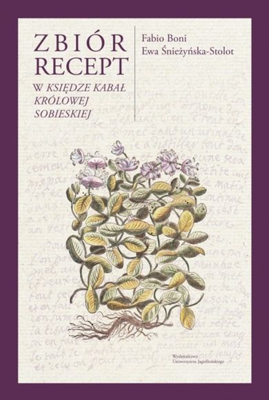 Zbiór recept w Księdze kabał królowej Sobieskiej"