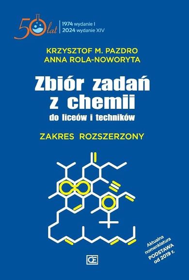 Zbiór zadań z chemii do liceów i techników. Zakres rozszerzony