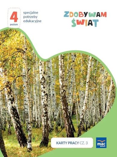 Zdobywam świat. Karty pracy. Część 3 wiosna/lato. Poziom 4