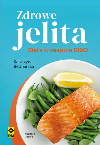 Zdrowe jelita. Dieta w zespole SIBO