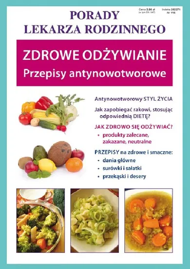 Zdrowe odżywianie. Przepisy antynowotworowe