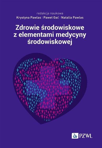 Zdrowie środowiskowe z elementami medycyny