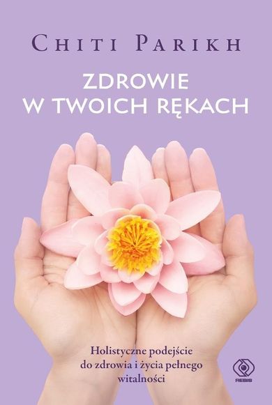 Zdrowie w twoich rękach