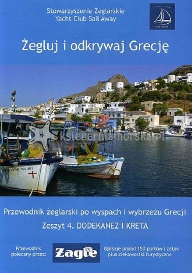 Żegluj i odkrywaj Grecję. Zeszyt 4. Dodekanez i Kreta