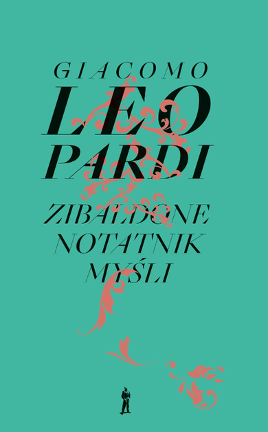 Zibaldone. Notatnik myśli. Wybór