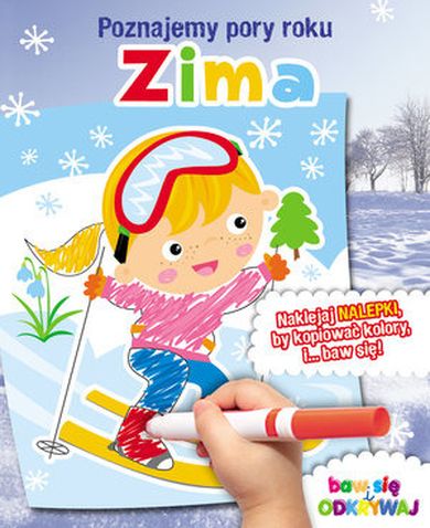 Zima. Poznajemy pory roku