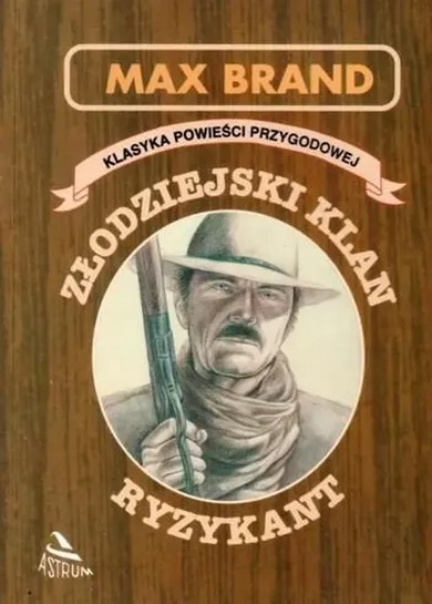 Złodziejski klan. Ryzykant