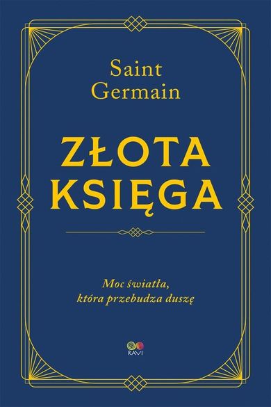 Złota Księga. Moc światła, która przebudza duszę