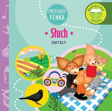 Zmysły. Słuch. Przygody Fenka