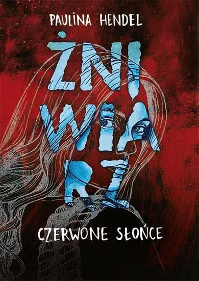 Żniwiarz. Tom 2. Czerwone słońce